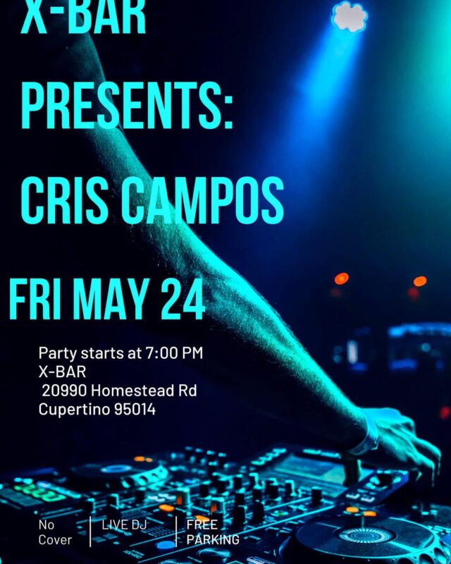 Join us at the start of Memorial weekend May 24 at 7pm presenting Cris Campos at Cupertino Homestead Bowl & the XBAR! 

• No entry fee
• Free parking 
• Live DJ