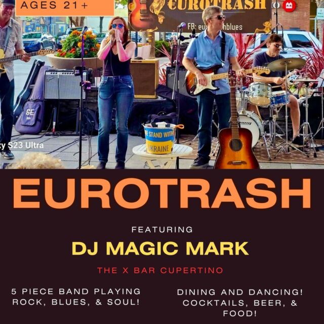 🎸🎶 Cupertino, get ready to ROCK! Eurotrash is hitting the stage at X Bar on January 17, 2025, from 7 PM - 12 AM for an epic night of tasty rock, blues, and soul! 🎤🔥

Start the night with DJ Magic Mark spinning from 7 PM - 8 PM, then let Eurotrash take you on a musical journey from 8 PM - 10 PM. This five-piece band from San Jose is here to deliver unforgettable vibes and nonstop energy. 💃🕺

📍 X Bar | Cupertino, CA
🎟️ Tickets: $20 | 21+ Event
EventBrite: https://www.eventbrite.com/e/1090086581309?aff=oddtdtcreator

Tag your friends, grab your tickets, and let’s make this a night to remember! 🎶 Don’t miss the party of the year!

#EurotrashLive #XBarCupertino #LiveMusic #RockBluesSoul #CupertinoEvents #GoodVibesOnly